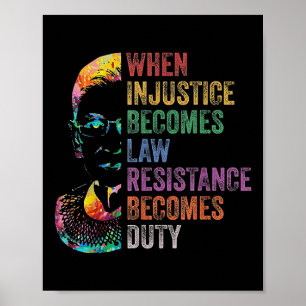 Poster Quando a Injustiça se Torna Lei a Resistência se T