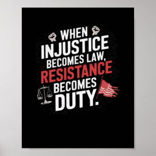 Poster Quando A Injustiça Se Torna Resistência À Lei Torn