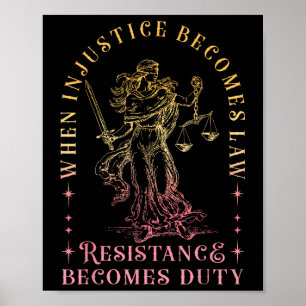 Poster Quando A Injustiça Se Torna Resistência À Lei Torn