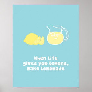 Póster Quando a vida te dá limões, faça limonada