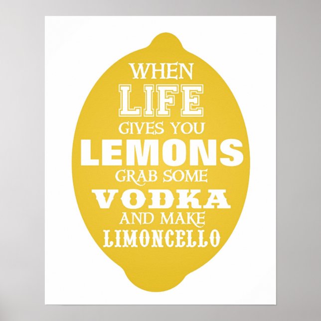 Poster Quando a vida te dá limões fazem limoncelo (Frente)