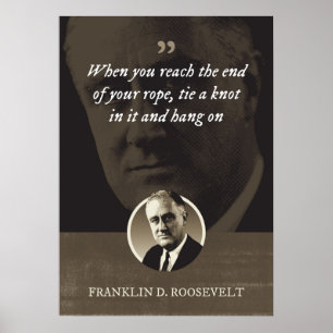 Poster Quando chegar ao fim da corda, aperte um nó
