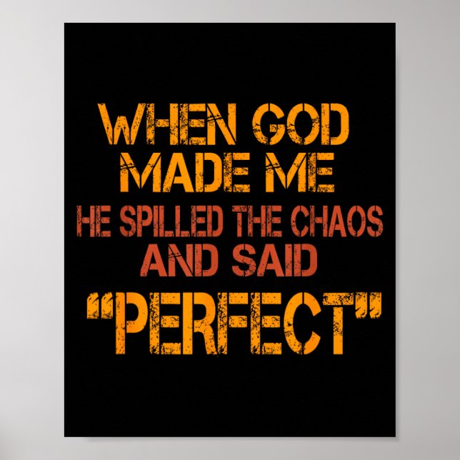 Poster Quando Deus Fez Humor Sarcástico Engraçado Perfeit (Frente)