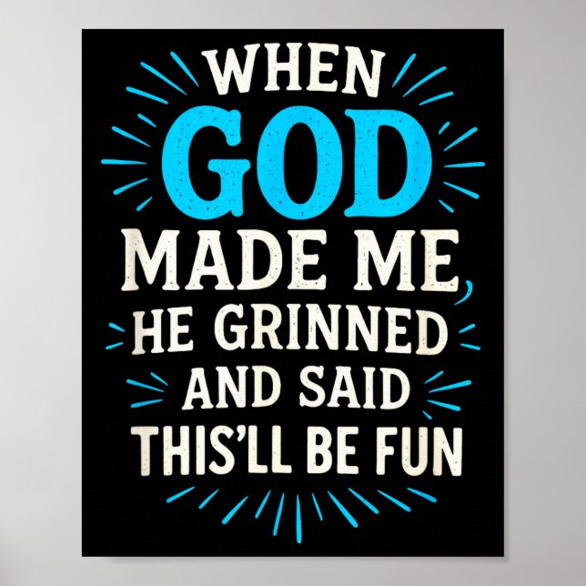 Poster Quando Deus Me Fez - Humor Cristão  (Frente)