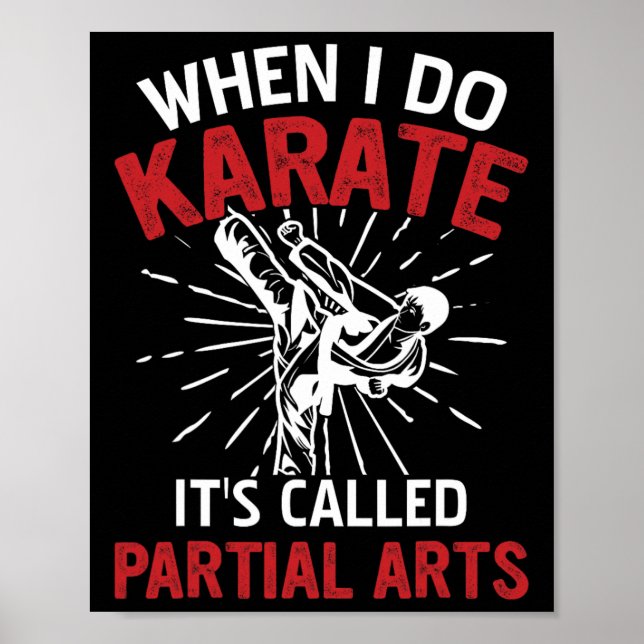 Poster Quando Eu Faço Karate É Chamado Artes Parciais 5 (Frente)
