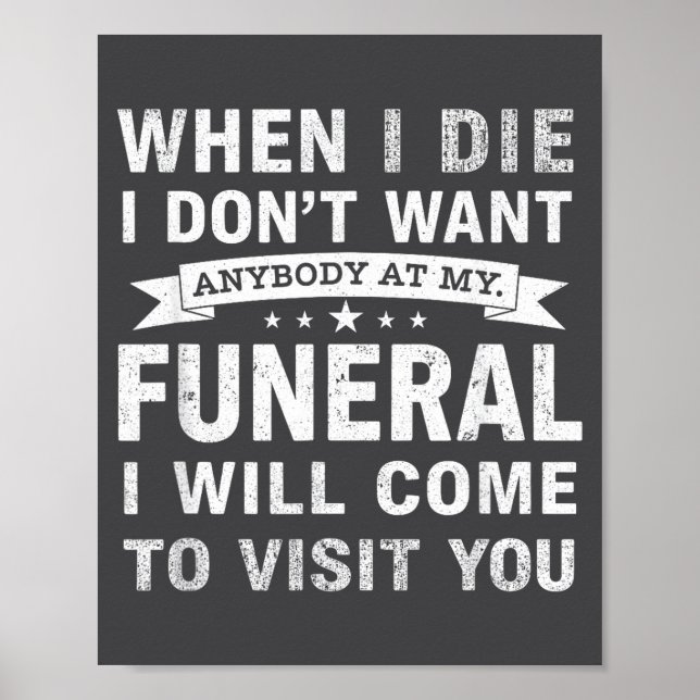 Poster Quando Eu Morrer Não Quero Ninguém No Meu Funeral  (Frente)