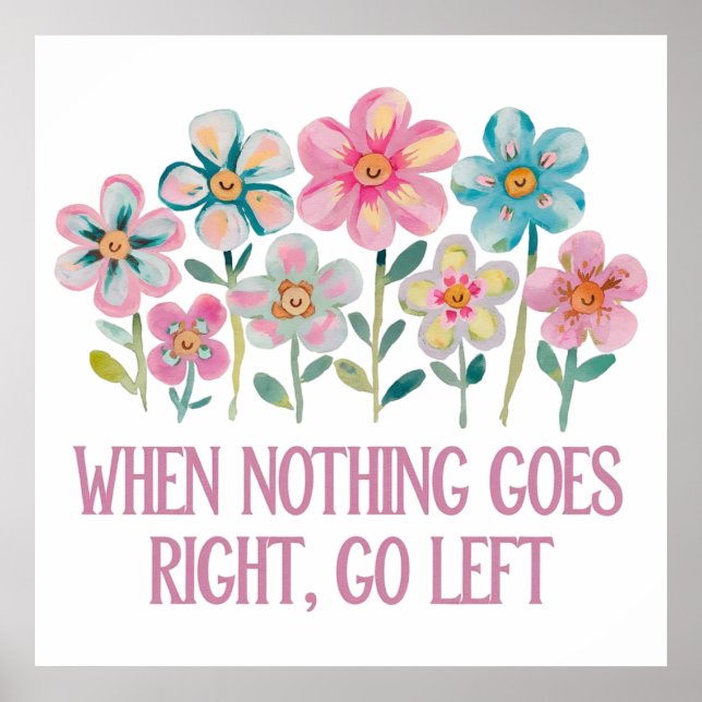 Poster Quando nada der certo, vá para a esquerda (Frente)