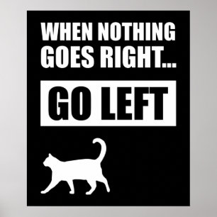 Poster Quando Nada Vai Para A Direita Vai Deixar Uma Cota