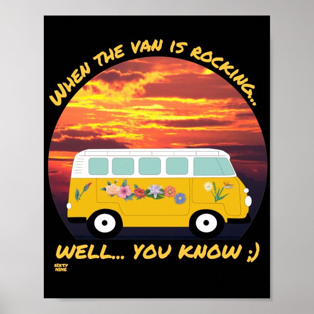Poster QUANDO O VAN ESTÁ A ROUBAR... engraçada vida a vós (Frente)
