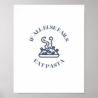 Poster Quando tudo o resto falha, coma massa