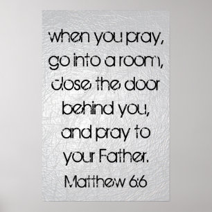 Poster quando você pray o 6:6 de Matthew do verso da