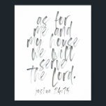 Poster Quanto a mim e à minha casa<br><div class="desc">Quanto a mim e à minha casa, serviremos o Senhor. Script de Aquarela Joshua 24:15</div>