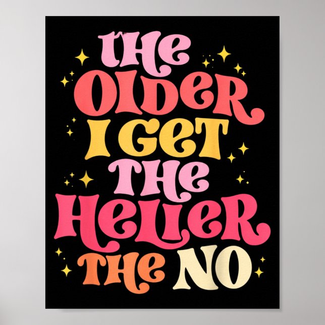 Poster Quanto Mais Velho Fico Mais Heller Sem Arte (Frente)