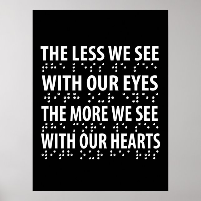 Poster Quanto menos Vemos Com Os Nossos Olhos - Cegueira  (Frente)