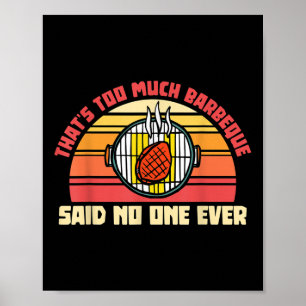 Poster Que Barbeque Demais Disse Que Fumaça De Carne Engr