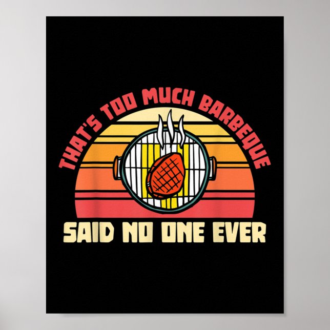 Poster Que Barbeque Demais Disse Que Fumaça De Carne Engr (Frente)