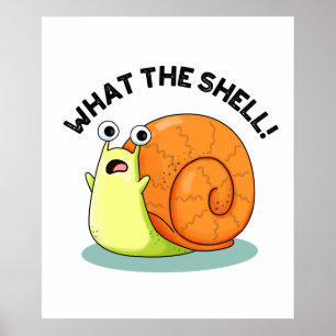 Poster Que Caracol Engraçado Da Shell