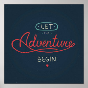 Poster Que Comece A Aventura