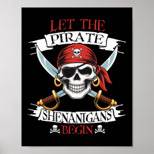 Poster Que Os Piratas Shenanigans Comecem A Piratear O Cr