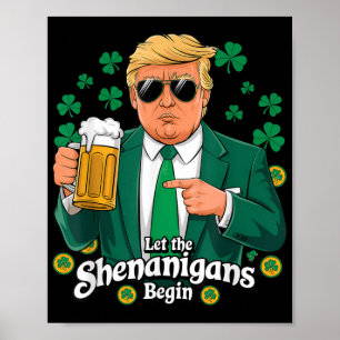 Poster Que Os Shenanigans Comecem A Engraçada Trump St Pa