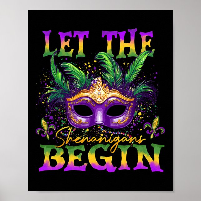 Poster Que Os Shenanigans Comecem A Máscara Mardi Gras. (Frente)