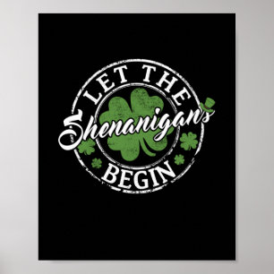 Poster Que Os Shenanigans Comecem A Rua De Roupas Engraç