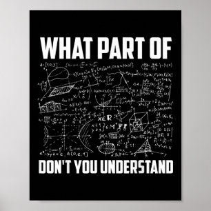 Poster Que Parte De Você Não Entende? Teac De Matemática 