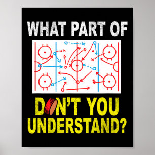 Poster Que parte de vocês não entende Hockey C divertido