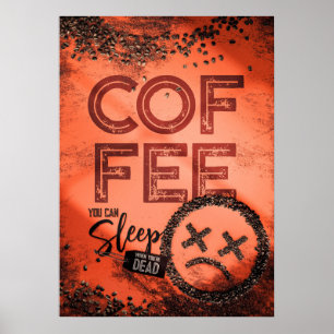 Poster Que Precisa Dormir Com Café