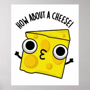 Poster Que Tal Um Beijo Engraçado de Queijo Puns
