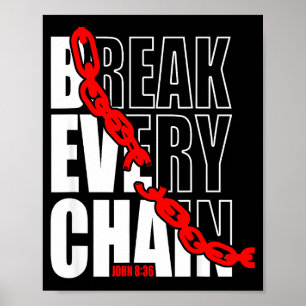 Poster Quebre Todas as Cadeias _ João 8_36 _ Bíblia Motiv