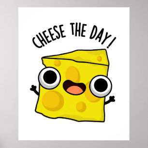 Poster Queijo No Dia Com Comida Engraçada