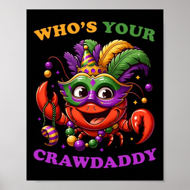 Poster Quem é o seu Crawdaddy Mardi Gras Costume Crawfish (Frente)