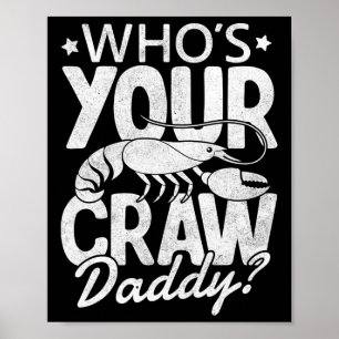 Poster Quem é o seu Pai-crua Crawfish Boil Cajun Mardi Gr