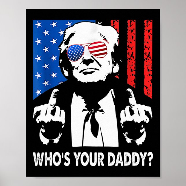 Poster Quem É Seu Papai Trump Papai  (Frente)