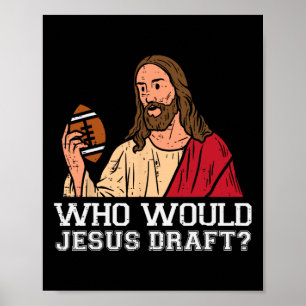 Poster Quem Jesus Escolheria Draft Engraçado Fantasy Foot