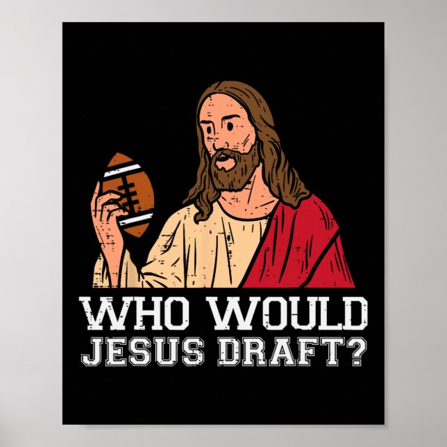 Poster Quem Jesus Escolheria Draft Engraçado Fantasy Foot (Frente)