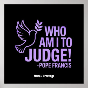Poster Quem sou eu para julgar o Papa Francis Cote Inspi
