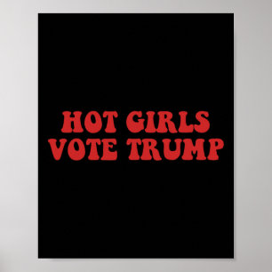 Poster Quentes Raparigas Votam Trump Votando Trump 2024 E