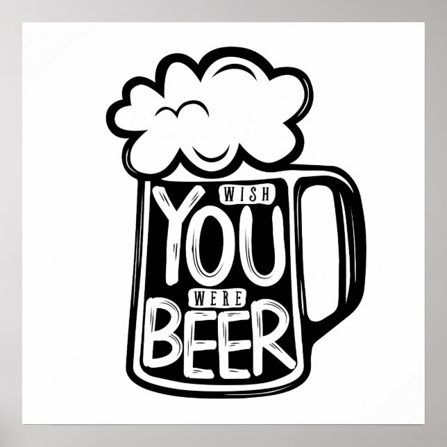 Poster Queria Que Você Fosse A Tipografia Da Cerveja (Frente)