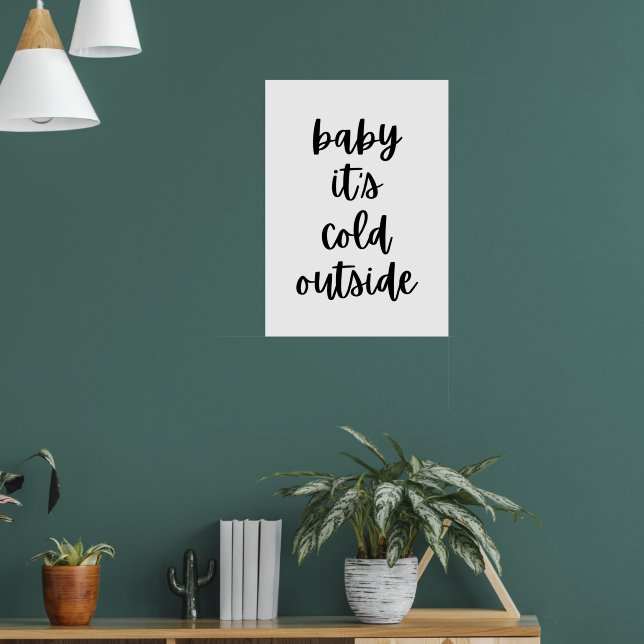 Poster Querida, está frio lá fora (Sala de Estar 1)