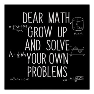 Póster Querida Matemática, Cresça e Resolva Seus Próprios