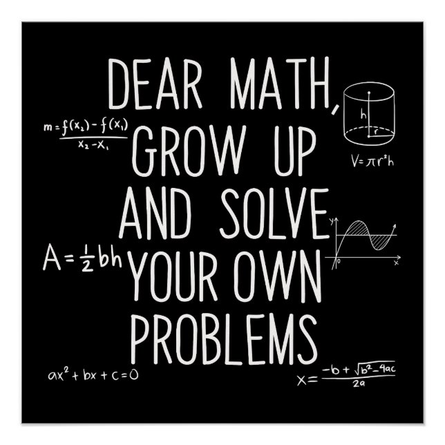 Póster Querida Matemática, Cresça e Resolva Seus Próprios (Frente)