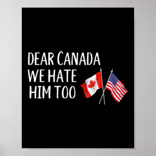 Poster Querido Canadá, Nós O Odiamos Muito Ao Policial An