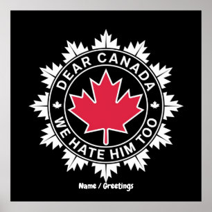 Poster Querido Canadá, Nós O Odiamos Muito Engraçado Polí