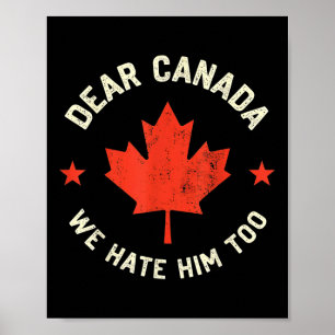 Poster Querido Canadá, Nós O Odiamos Também