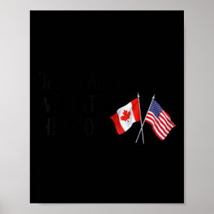Poster Querido Canadá, Nós O Odiamos Também