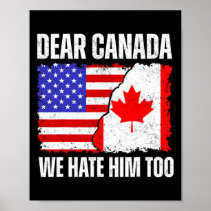Poster Querido Canadá Nós Também O Odiamos Orgulhosamente