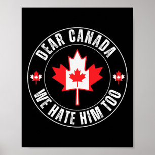 Poster Querido Canadá Nós Também O Odiamos Por Protesto P