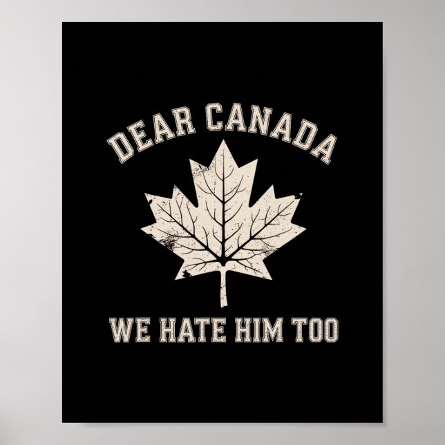 Poster Querido Canadá Nós Também O Odiamos Protesto Polít (Frente)